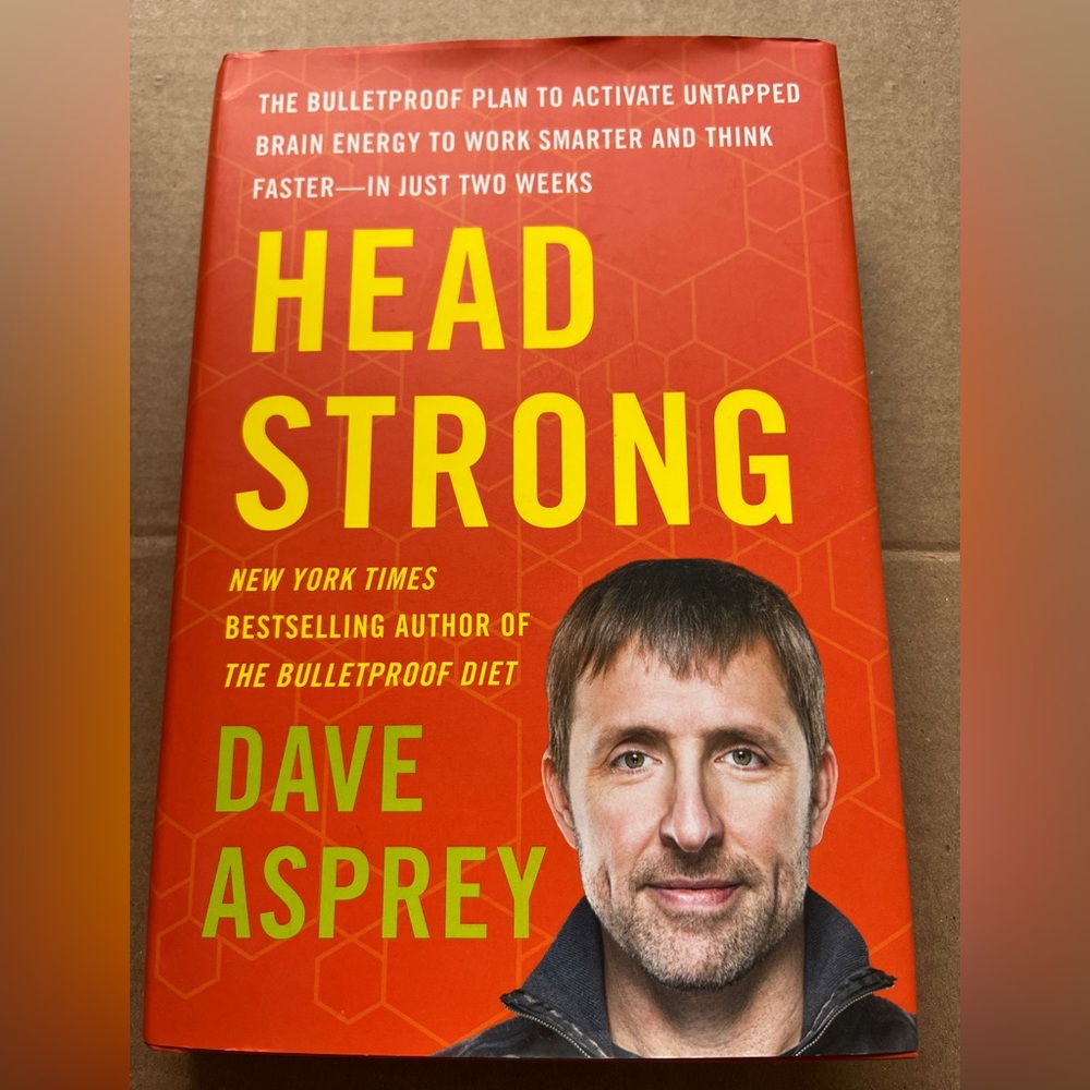 Head Strong Book by Dave Asprey